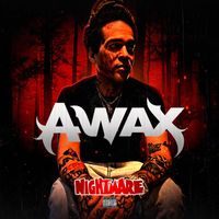 A-Wax - Nightmare (Explicit)