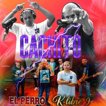 El Perro - Cachito