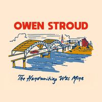 Owen Stroud - The Handwriting Was Mine