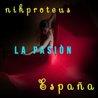 Nikproteus - la pasiòn