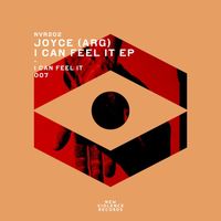 Joyce (ARG) - I Can Feel It EP