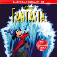 Fantasia - Fantasia (Hörspiel zum Disney Film)