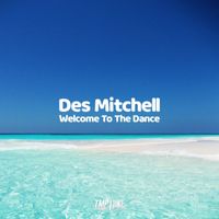 Des Mitchell - Welcome To The Dance