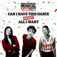 Cast of High School Musical: The Musical: The Series - Can I Have This Dance/All I Want Mashup (From "High School Musical: The Musical: The Series")