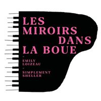 Emily Loizeau - Les miroirs dans la boue