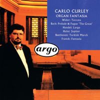 Carlo Curley - Organ Fantasia