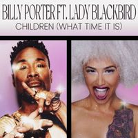 Billy Porter - Children (What Time It Is)