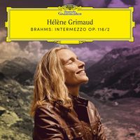 Hélène Grimaud - Brahms: 7 Fantasies, Op. 116: No. 2 in A Minor. Intermezzo