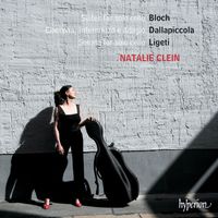 Natalie Clein - Bloch, Ligeti & Dallapiccola: Suites for Solo Cello