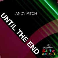 Andy Pitch - Until the End