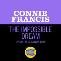 Connie Francis - The Impossible Dream (Live On The Ed Sullivan Show, June 25, 1967)