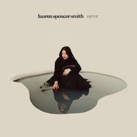 Lauren Spencer Smith - Mirror (Deluxe)