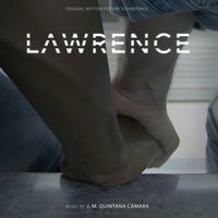 J. M. Quintana Cámara - Lawrence (Original Motion Picture Soundtrack)