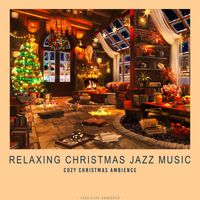 Jazz Cafe Ambience - Relaxing Christmas Jazz Music - Cozy Christmas Ambience