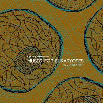 Various Artists - Music for Eukaryotes