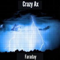 Crazy Ax - Faraday