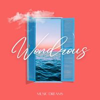 Music Dreams - Wondrous