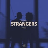 Aldor - Strangers