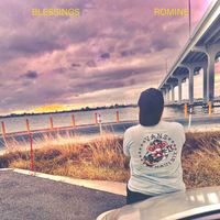 Romine - Blessings (Explicit)
