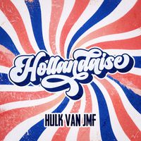 Hulk - Hollandaise