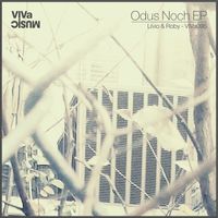 Livio & Roby - Odus Noch EP