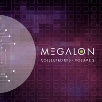 Megalon - Collected EP's - Volume 2