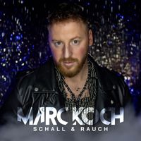 Marc Koch - Schall & Rauch