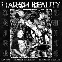 Harsh Reality - Think Twice (Explicit)