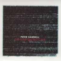 Peter Hammill - Consequences