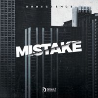 Duoscience - Mistake / Sidelong