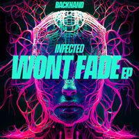 Infected - Won't Fade EP