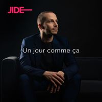 JIDE - Un jour comme ça