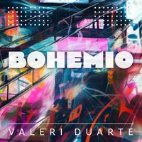 Valeri Duarte - Bohemio
