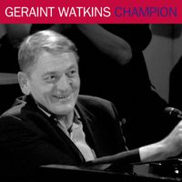 Geraint Watkins - Champion