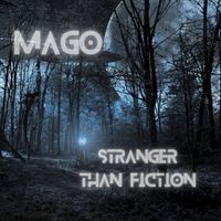 MAGO - Strager Than Fiction