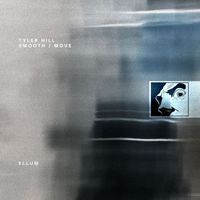 Tyler Hill - Smooth / Move