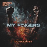 Dj Solovey - My Fingers