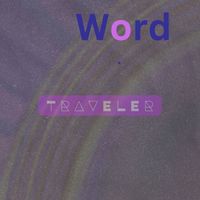 Traveler - Word