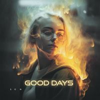 Flame - Good Days (Explicit)
