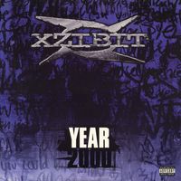 Xzibit - Year 2000 (Explicit)