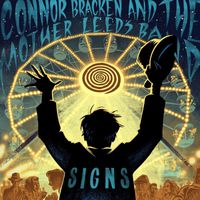 Connor Bracken and the Mother Leeds Band - Signs (Explicit)