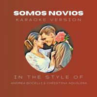 Global Karaoke - Somos Novios (In the Style of Andrea Bocelli & Christina Aguilera) [Karaoke Version]