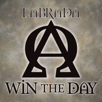 Labrada - Win the Day