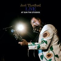 Joel Thetford - Live at Sun Tiki Studios