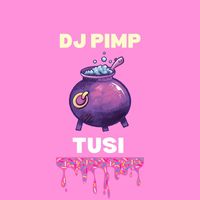 Dj Pimp - Tusi