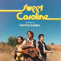 American Authors - Sweet Caroline