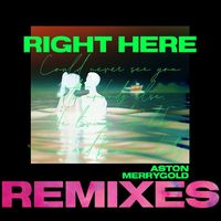 Aston Merrygold - Right Here (Remixes)