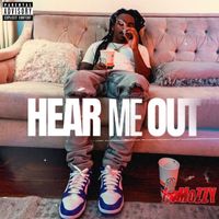E Mozzy - Hear Me Out (Explicit)