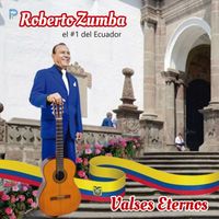 Roberto Zumba - Valses Eternos