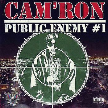 Cam'Ron - Public Enemy #1 (Explicit)